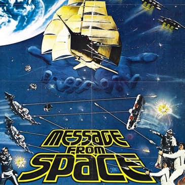 Forgotten Japanese Sci-Fi: Message from Space