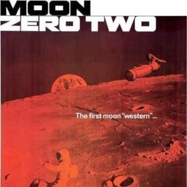 Forgotten British Sci-Fi: Moon Zero Two