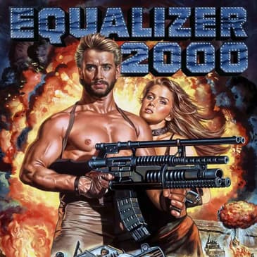 Forgotten Apocalypse: Equalizer 2000