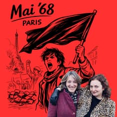 May 68: How and Why France Dreamed Up Another Revolution