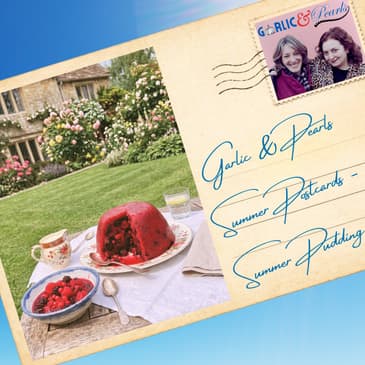 Summer Postcards: Summer Pudding