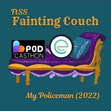 The Fainting Couch: My Policeman (2022 Movie) ft. Christopher Clannachan from Equality Network