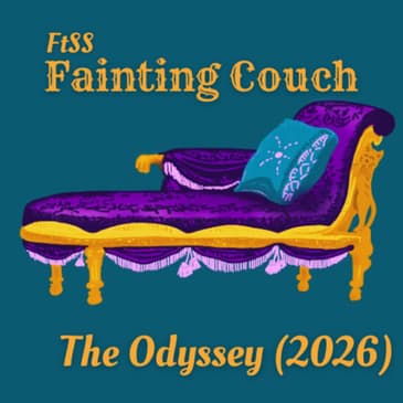 The Fainting Couch: The Odyssey (2026 Movie)