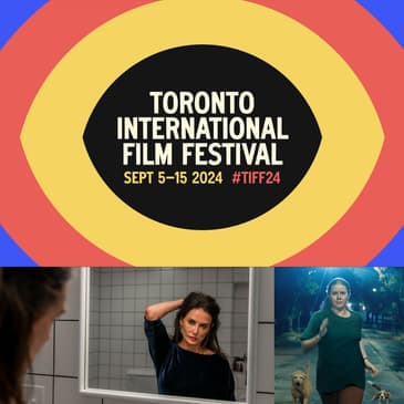 TIFF 2024 bonus episode 1: body horrors
