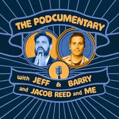 Bonus Interview: Jacob Reed and Danny O'Malley on The Podcumentary