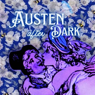 Austen After Dark