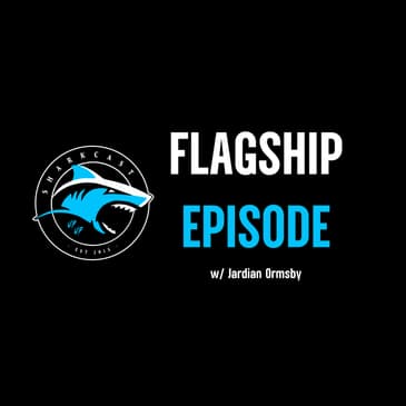 Flagship episode with Jardian Ormsby (30/7/26)