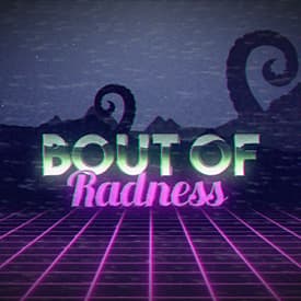 Bout of Radness (Preview) with Rob Kerkovich
