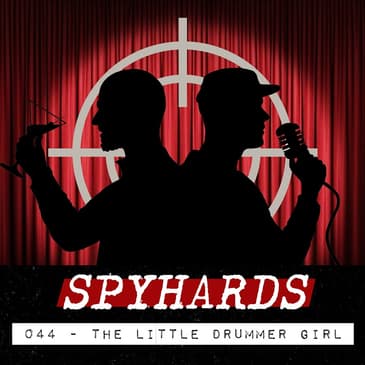 044. The Little Drummer Girl (1984) - Guest: Zach from The Spy-Fi Guys