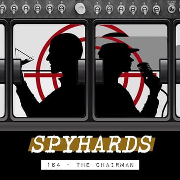 164. The Chairman (1969) - Guest: Steven Kobrin, author of The Man from Belize