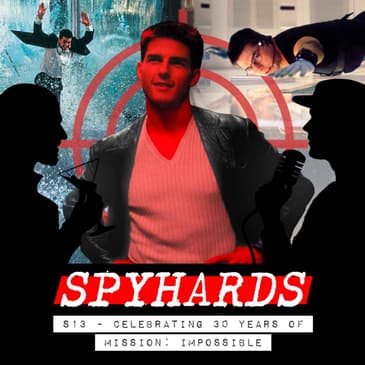 S13. 30 Years of Mission: Impossible: A Roundtable Celebration with Jesse Alexander &amp; Griffin Schiller