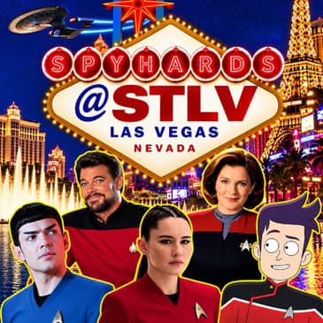 STLV: Trek to Vegas Decoded with Christina Chong, Jonathan Frakes, Kate Mulgrew, Ethan Peck, Jack Quaid + Dave Schilling