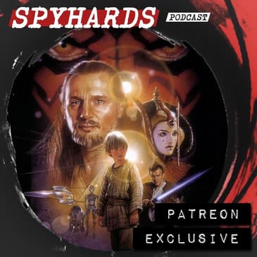 [Unlocked] Agents in the Field #15 - Star Wars: Episode I - The Phantom Menace (1999)