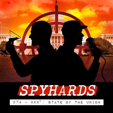 074. x X x: State of the Union (2005) - Guests: Jim &amp; Bryce from Film Rage