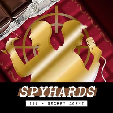 196. Secret Agent (1936) - Guest: Neil Alcock, author of Hitchology