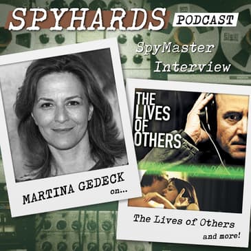 Martina Gedeck on The Lives of Others + The Good Shepherd - SpyMaster Interview #95