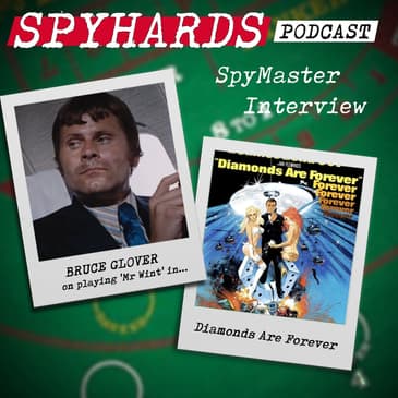 Bruce Glover on Diamonds Are Forever - SpyMaster Interview #19