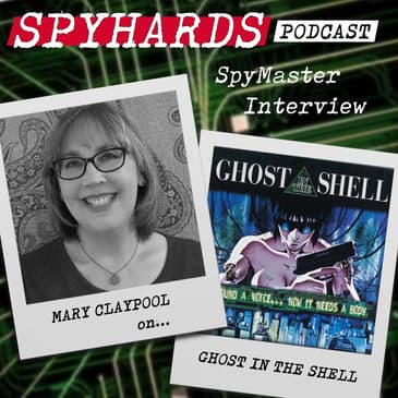 Mary Claypool on Ghost in the Shell (1995) - SpyMaster Interview #23