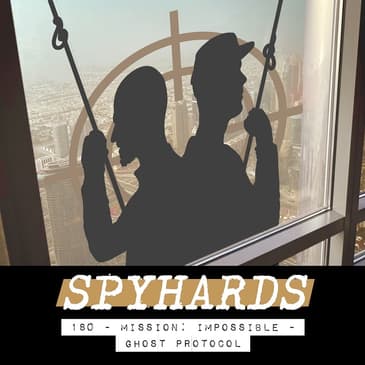 180. Mission: Impossible - Ghost Protocol (2011) - Guest: Jen Johans from Film Intuition