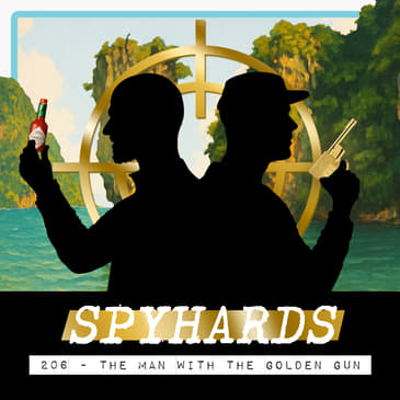 206. The Man with the Golden Gun (1974) - Guest: John Rain from Smersh Pod