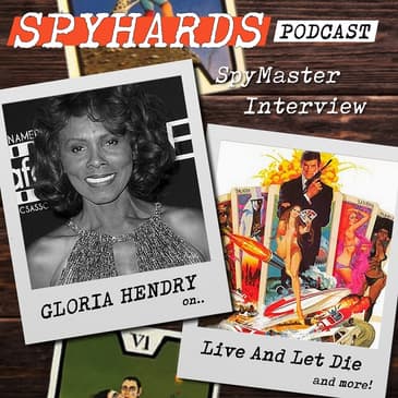 Gloria Hendry on Live and Let Die - SpyMaster Interview #42