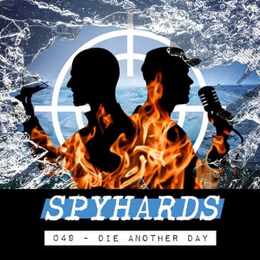 049. Die Another Day (2002) - Guest: Em from Verbal Diorama