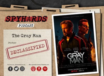 The Gray Man DECLASSIFIED - Guest: George Aldridge from Cinema Savvy