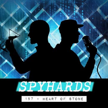 157. Heart of Stone (2023) - Guest: Daisy Edwards from W-Rated