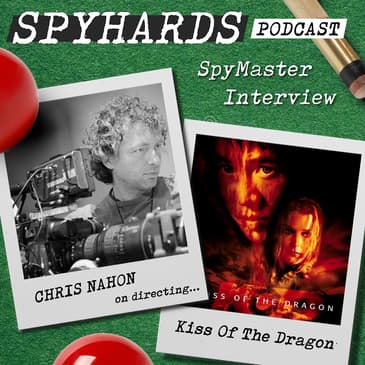 Chris Nahon on Kiss of the Dragon - SpyMaster Interview #30