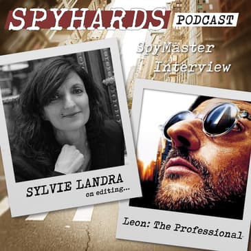 Sylvie Landra on Leon: The Professional - SpyMaster Interview #65