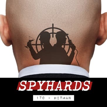 170. Hitman (2007) - Guest: Jamie Smith, principal game designer at People Can Fly