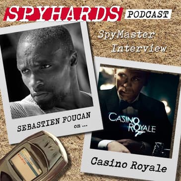 Sébastien Foucan on Casino Royale (2006) - SpyMaster Interview #32