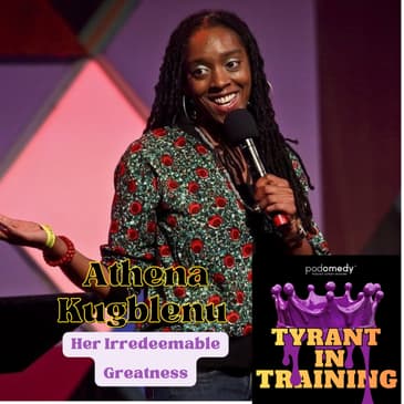 She's irredeemable In A Nice Way (With Athena Kugblenu)