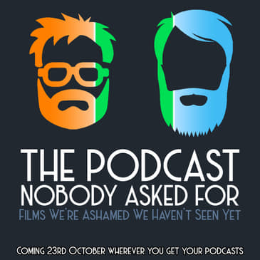 Films We're Ashamed We Haven't Seen Yet