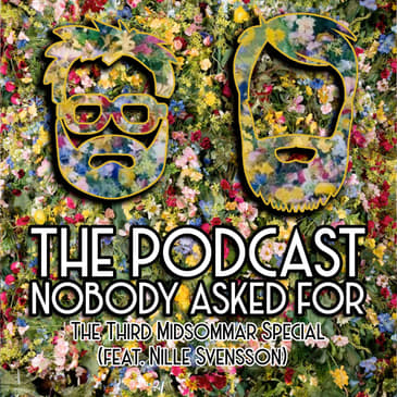 The Third Midsommar Special with Nille Svensson (From The Archives)