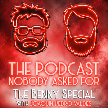 The Benny Special (with Joaquin Pedro Valdes)