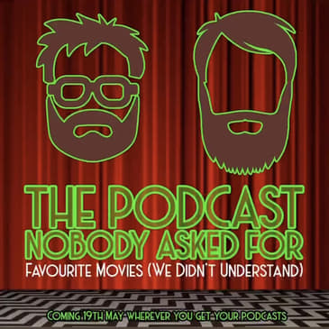 Favourite Movies (We Didn't Understand)