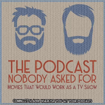 Movies That Would Work As A TV Show