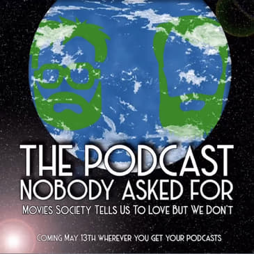 Movies Society Tells Us To Love But We Don't