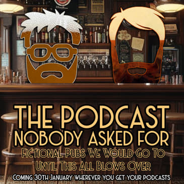 Fictional Pubs We Would Go To Until This All Blows Over