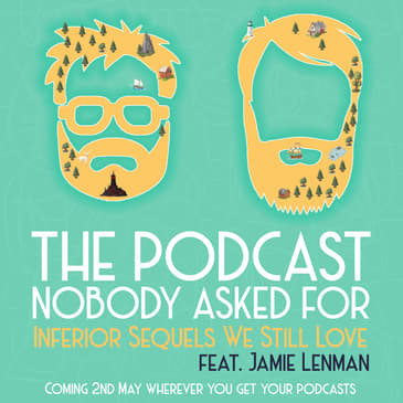 Inferior Sequels We Still Love (feat. Jamie Lenman)