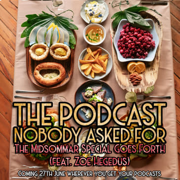 The Midsommar Special Goes Forth (feat. Zoe Hegedus)