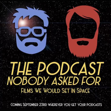 Films We Would Set In Space