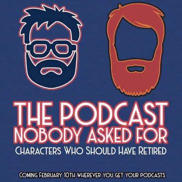 Characters Who Should Have Retired