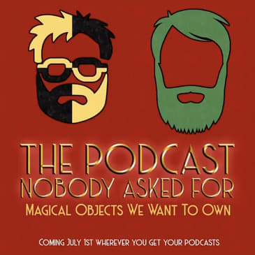 Magical Objects We Want To Own