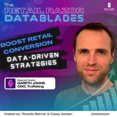Boost Retail Conversion: Gareth Johns on Data-Driven Strategies That Drive Sales