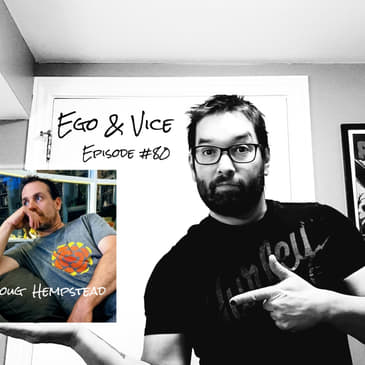 Episode 80: Doug Hempstead - Season 5 premiere