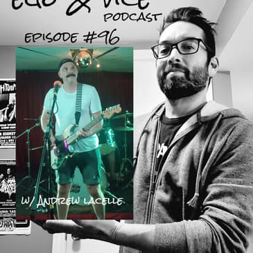 Episode 96: Andrew Lacelle