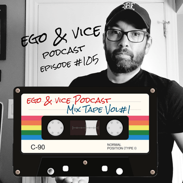 Episode 105: Mix Tape Vol #1