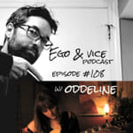 Episode 108: Oddeline